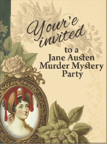 invitation to a Jane Austen Murder Mystery