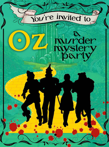 invitation to Oz Murder Mystery